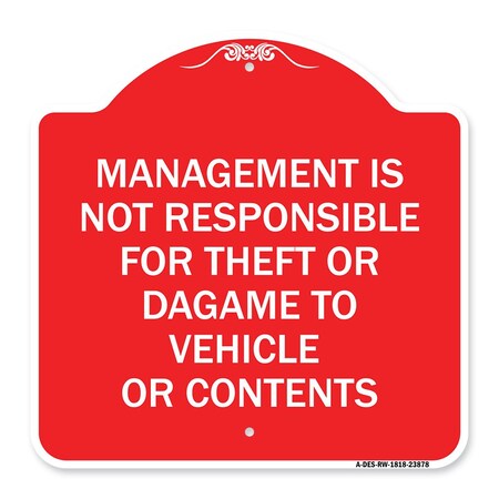 Signmission Management Is Not Responsible for Theft or Damage to Vehicles or Contents, A-DES-RW-1818-23878 A-DES-RW-1818-23878
